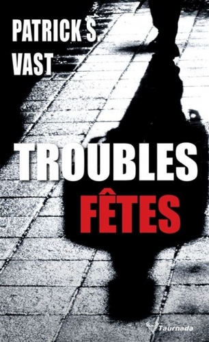 Troubles-fetes.jpg